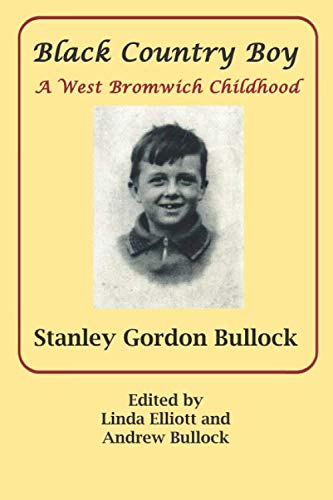 Stock image for Black Country Boy: A West Bromwich Childhood for sale by Revaluation Books