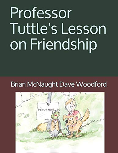 Beispielbild fr Professor Tuttle's Lesson on Friendship zum Verkauf von ThriftBooks-Dallas