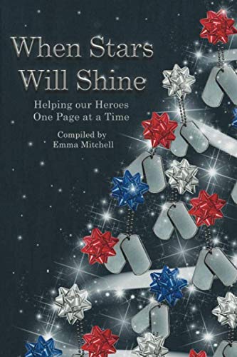 Stock image for When Stars Will Shine: Helping Our Heroes One Page At A Time for sale by WYEMART LIMITED