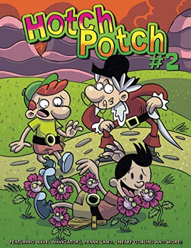 Beispielbild fr Hotchpotch 2: An Action Packed Comic Book Anthology For Children Of All Ages zum Verkauf von AwesomeBooks