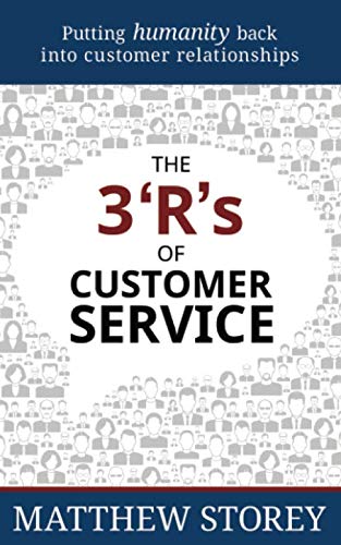 Imagen de archivo de The 3   R  s of Customer Service: Putting Humanity Back into Customer Relationships a la venta por WorldofBooks