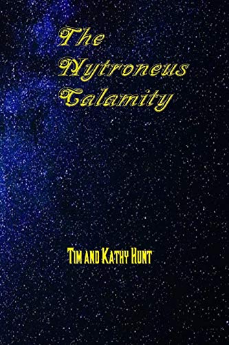 Stock image for The Nytroneus Calamity for sale by Lucky's Textbooks