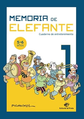 Stock image for Memoria de elefante 1: cuaderno de entretenimiento: Juegos para nios de 5 y 6 aos: primero de primaria: cuaderno de actividades: spanish activity book for sale by Revaluation Books