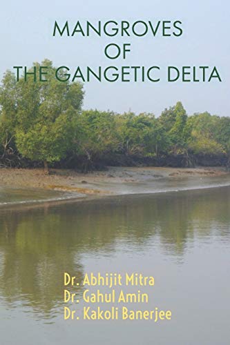 Imagen de archivo de Mangroves of the Gangetic Delta a la venta por THE SAINT BOOKSTORE