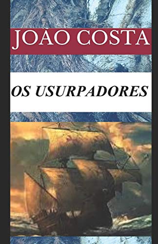 Stock image for OS USURPADORES (Portuguese Edition) for sale by California Books