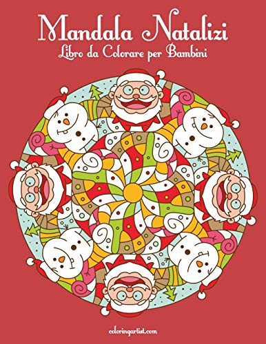 Stock image for Mandala Natalizi Libro da Colorare per Bambini for sale by Chiron Media