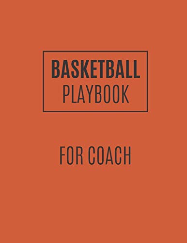 9781713493624: Basketball Playbook: Basketball Playbook For Coaches To Draw The Basketball Strategy | Gift For Basketball Coaches And Players