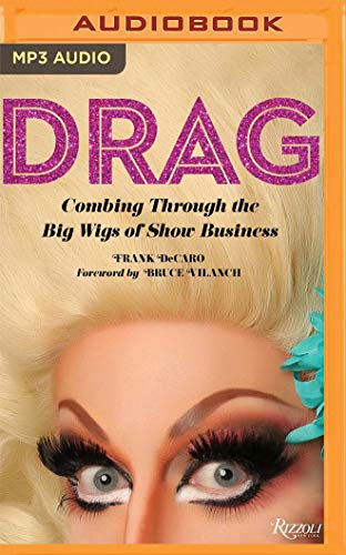 Stock image for Drag: Combing Through the Big Wigs of Show Business for sale by Revaluation Books
