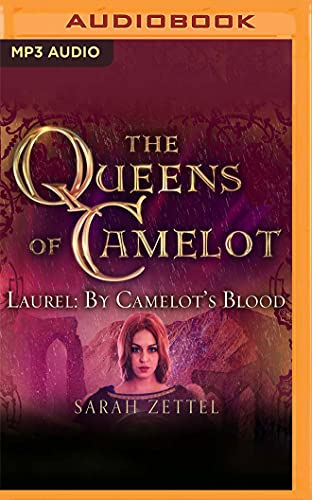 Stock image for Laurel: By Camelot's Blood (Queens of Camelot) for sale by Revaluation Books