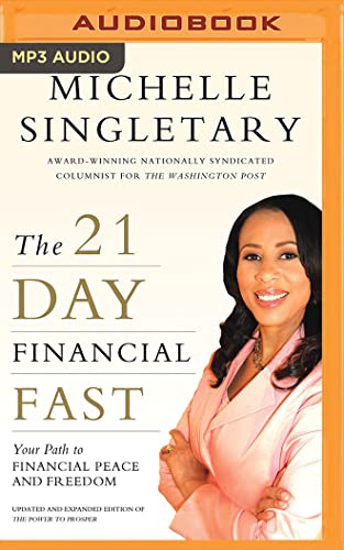 Stock image for The 21-Day Financial Fast: Your Path to Financial Peace and Freedom for sale by Buchpark