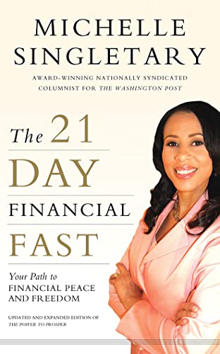 Stock image for The 21-Day Financial Fast: Your Path to Financial Peace and Freedom for sale by Bookmans