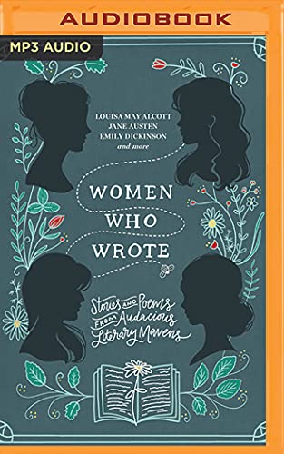 9781713505051: Women Who Wrote: Stories and Poems from Audacious Literary Mavens