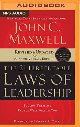 Imagen de archivo de The 21 Irrefutable Laws of Leadership: Follow Them and People Will Follow You a la venta por Revaluation Books