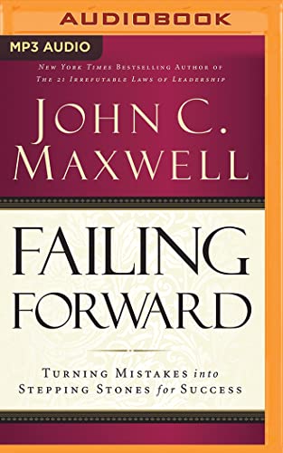 Stock image for Failing Forward: Turning Mistakes into Stepping Stones for Success for sale by Revaluation Books
