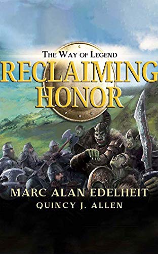 Beispielbild fr Reclaiming Honor (Way of Legend, Band 1) zum Verkauf von Buchpark