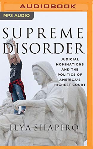 Imagen de archivo de Supreme Disorder: Judicial Nominations and the Politics of America's Highest Court a la venta por Revaluation Books