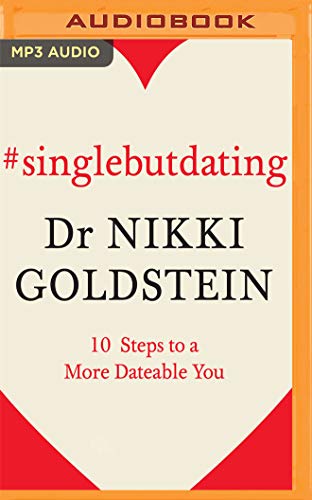Stock image for Single but Dating: 10 Steps to a More Dateable You for sale by Revaluation Books