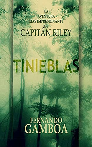 Beispielbild fr Tinieblas (Las aventuras del Capitn Riley) zum Verkauf von Buchpark