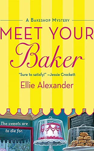 Beispielbild fr Meet Your Baker zum Verkauf von Revaluation Books