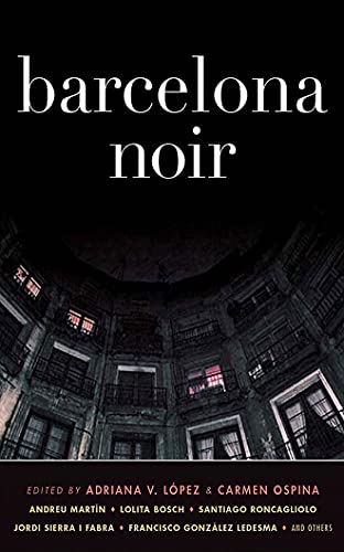 Beispielbild fr Barcelona Noir (Akashic Noir) zum Verkauf von Buchpark