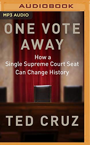 Beispielbild fr One Vote Away: How a Single Supreme Court Seat Can Change History zum Verkauf von HPB Inc.