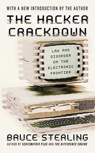 Stock image for The Hacker Crackdown: Law and Disorder on the Electronic Frontier for sale by Buchpark