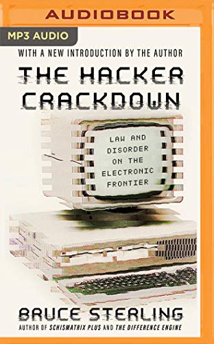 Stock image for The Hacker Crackdown: Law and Disorder on the Electronic Frontier for sale by Revaluation Books