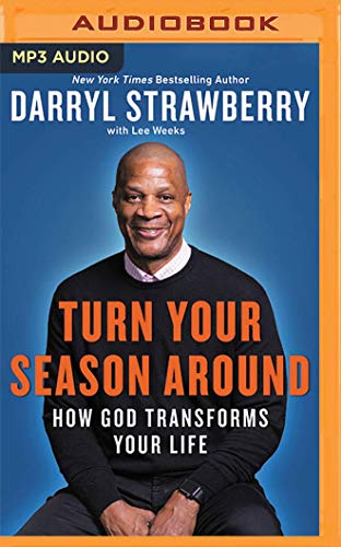 Beispielbild fr Turn Your Season Around: How God Transforms Your Life zum Verkauf von Save With Sam