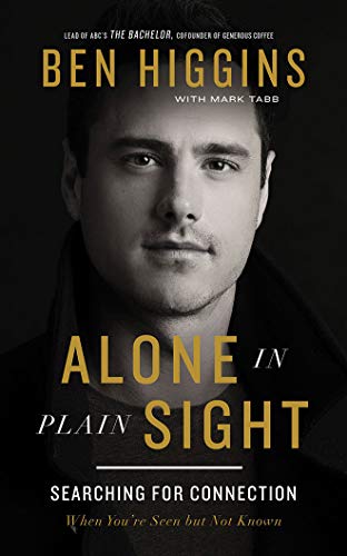 9781713571575: Alone in Plain Sight: Searching for Connection When You're Seen but Not Known