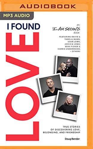 Beispielbild fr I Found Love: True Stories of Discovering Love, Belonging, and Friendship zum Verkauf von Buchpark