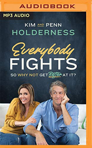 Stock image for Everybody Fights: So Why Not Get Better at It? for sale by SecondSale