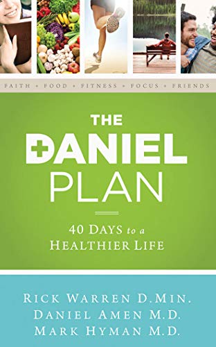 Beispielbild fr The Daniel Plan: 40 Days to a Healthier Life zum Verkauf von Buchpark