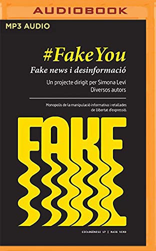 Beispielbild fr Fakeyou (Narracin En Catalan) (Catalan Edition): Fake News I Desinformaci zum Verkauf von Buchpark