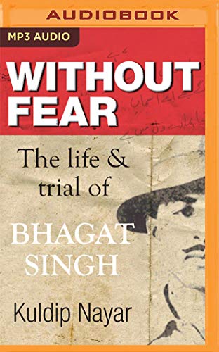 Imagen de archivo de Without Fear: The Life and Trial of Bhagat Singh a la venta por Revaluation Books