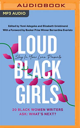 Beispielbild fr Slay in Your Lane Presents: Loud Black Girls zum Verkauf von The Yard Sale Store