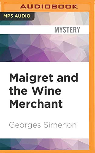 Beispielbild fr Maigret and the Wine Merchant (Inspector Maigret, Band 71) zum Verkauf von Buchpark