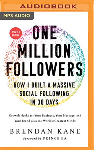 Stock image for One Million Followers, Updated Edition: How I Built a Massive Social Following in 30 Days for sale by Save With Sam