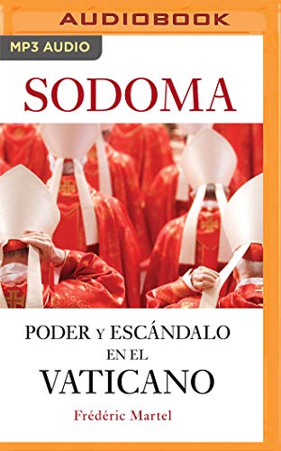 Imagen de archivo de Sodoma: Poder Y Escándalo En El Vaticano a la venta por Buchpark
