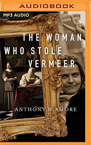 Stock image for The Woman Who Stole Vermeer: The True Story of Rose Dugdale and the Russborough House Art Heist for sale by The Yard Sale Store