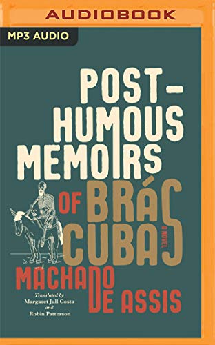Stock image for Posthumous Memoirs of Brás Cubas: A Novel for sale by HPB-Emerald
