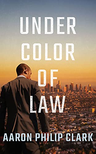 9781713605362: Under Color of Law (Trevor Finnegan, 1)