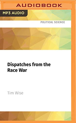 Stock image for Dispatches from the Race War for sale by Buchpark