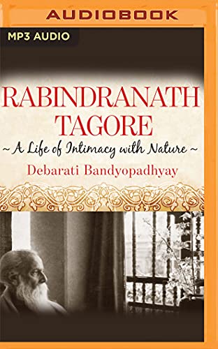 Stock image for Rabindranath Tagore: A Life of Intimacy with Nature Audio CD for sale by booksXpress