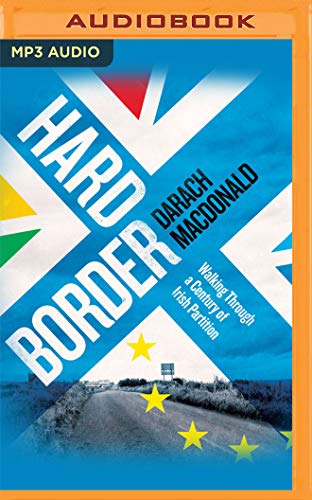 Beispielbild fr Hard Border: Walking Through a Century of Partition zum Verkauf von Buchpark