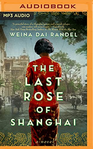 Beispielbild fr The Last Rose of Shanghai zum Verkauf von Revaluation Books