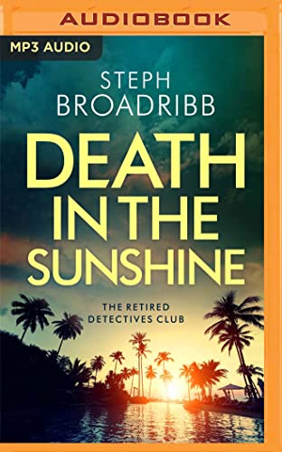 Beispielbild fr Death in the Sunshine (The Retired Detectives Club, 1) zum Verkauf von SecondSale