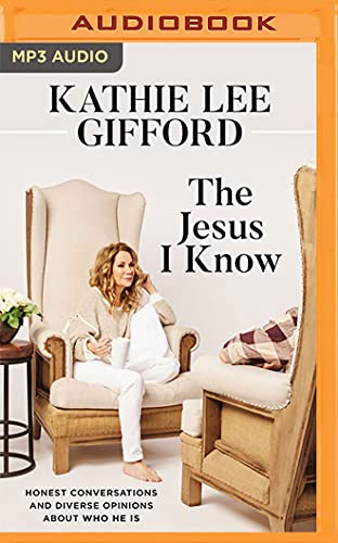 9781713637073: The Jesus I Know: Honest Conversations and Diverse Opinions about Who He Is