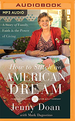 Stock image for How to Stitch an American Dream: A Story of Family, Faith & the Power of Giving for sale by Save With Sam