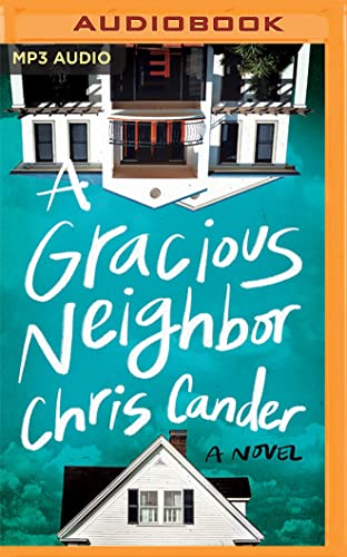 Stock image for A Gracious Neighbor: A Novel for sale by HPB-Diamond