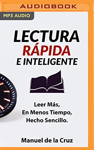 9781713669876: Lectura rpida e inteligente/ Quick and Smart Reading: Leer Ms, En Menos Tiempo, Hecho Sencillo